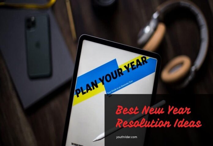 what are the best new year's resolutions ideas?